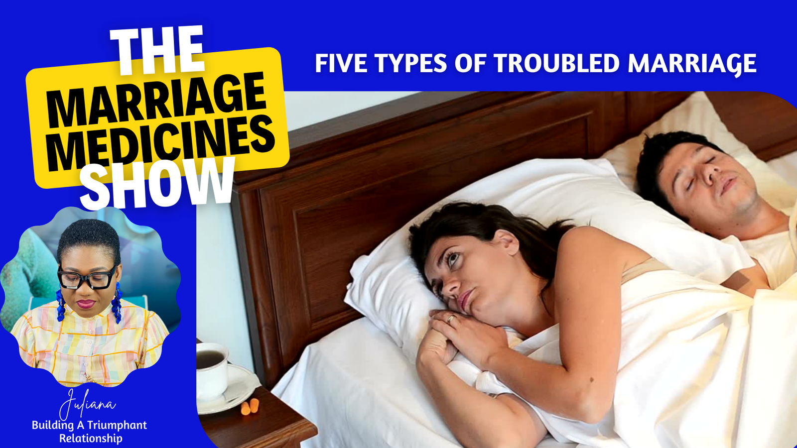 MMSI 12 - FIVE TYPES OF TROUBLED MARRIAGE (1)