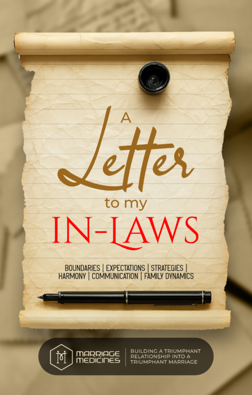 A Letter To My In-Laws: A Couple's Guide To Building Healthy Relationships With Extended Family